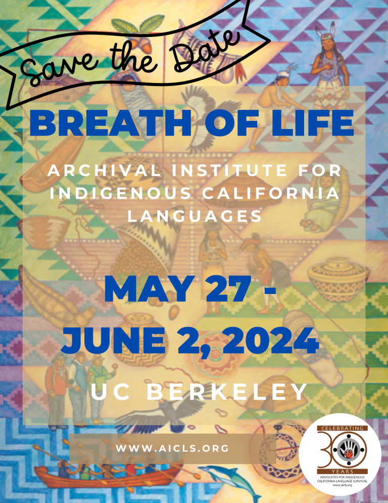 Aicls Org He Advocates For Indigenous California Language Survival Is   BOLI 2024 Save The Date 768x994 